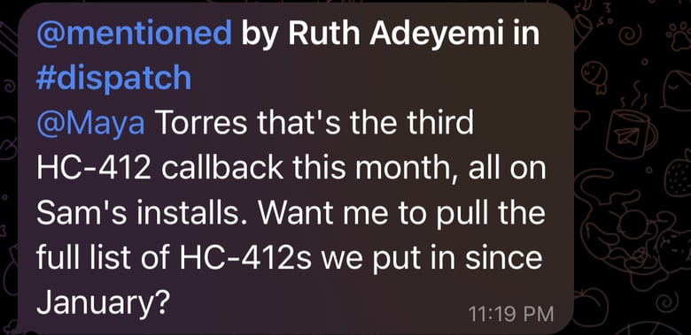 An alert in Telegram: a dispatcher mentioned the user in the dispatch channel about a third thermostat callback this month